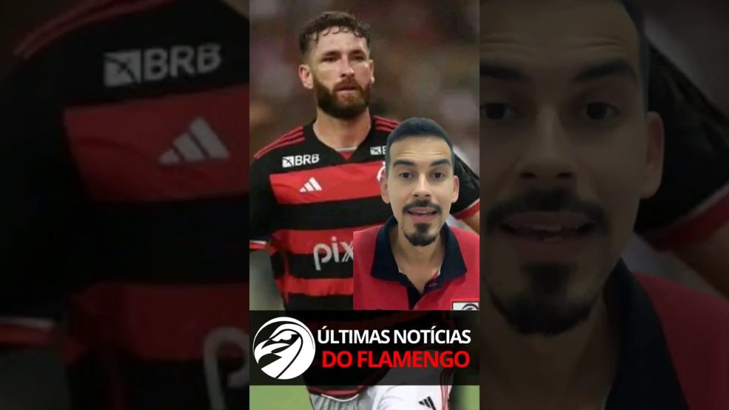 ÚLTIMAS NOTÍCIAS DO FLAMENGO – LÉO PEREIRA, LANDIM BLINDA PROJETO DE ESTÁDIO E FIFA RESPALDA URUGUAI