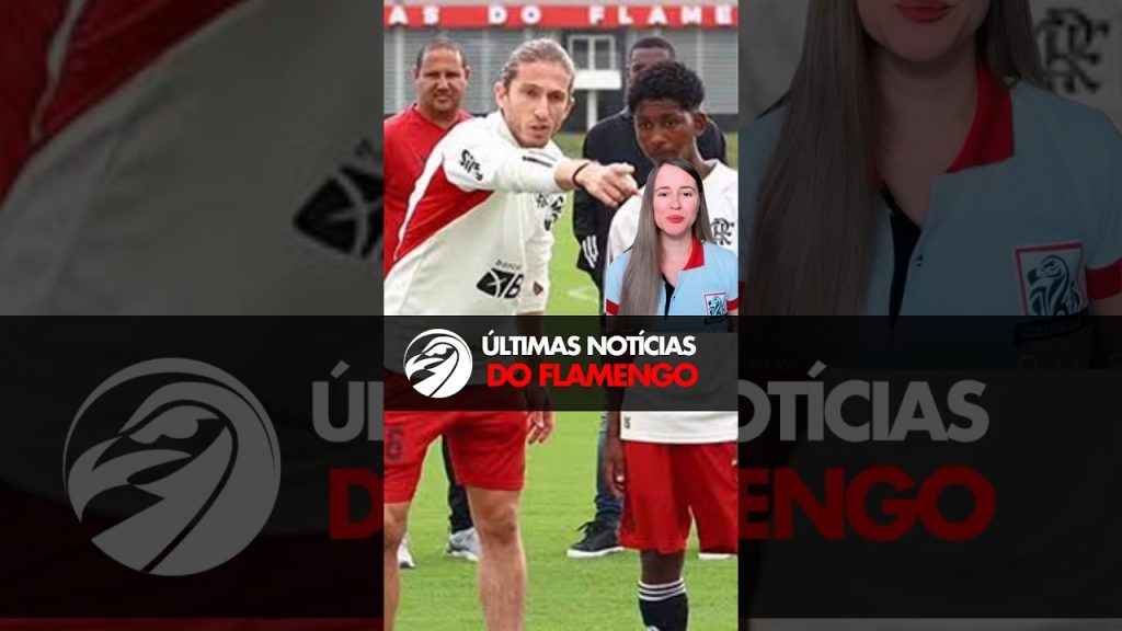 ÚLTIMAS NOTÍCIAS DO FLAMENGO – FILIPE LUÍS PODE SER CAMPEÃO E MAIS