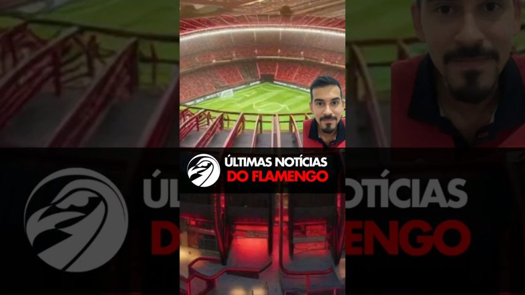 ÚLTIMAS NOTÍCIAS DO FLAMENGO – ESTÁDIO DO MENGÃO, SITUAÇÕES DE B. HENRIQUE, CEBOLINHA E ALLAN