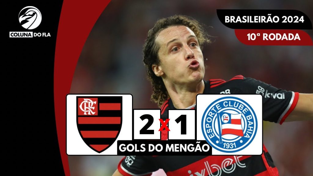 FLAMENGO 2X1 BAHIA – GOLS DO MENGÃO – BRASILEIRÃO 2024 – NARRAÇÃO RAFA PENIDO