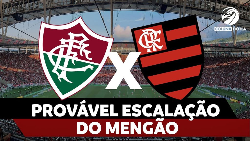 PROVÁVEL ESCALAÇÃO DO MENGÃO – FLUMINENSE X FLAMENGO | BRASILEIRÃO 2024