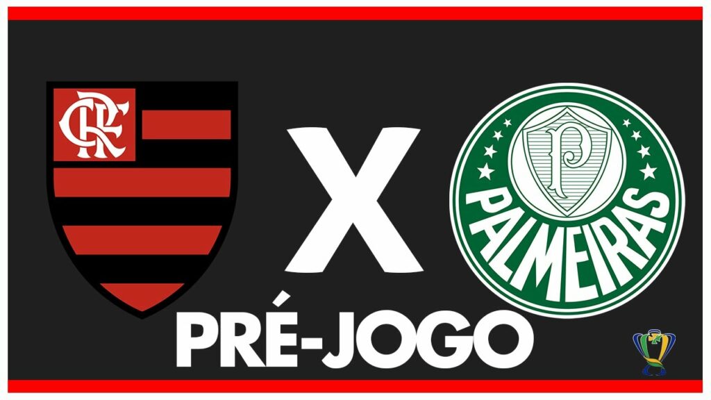 FLAMENGO X PALMEIRAS – PRÉ-JOGO: OITAVAS DE FINAL I – COPA DO BRASIL 2024