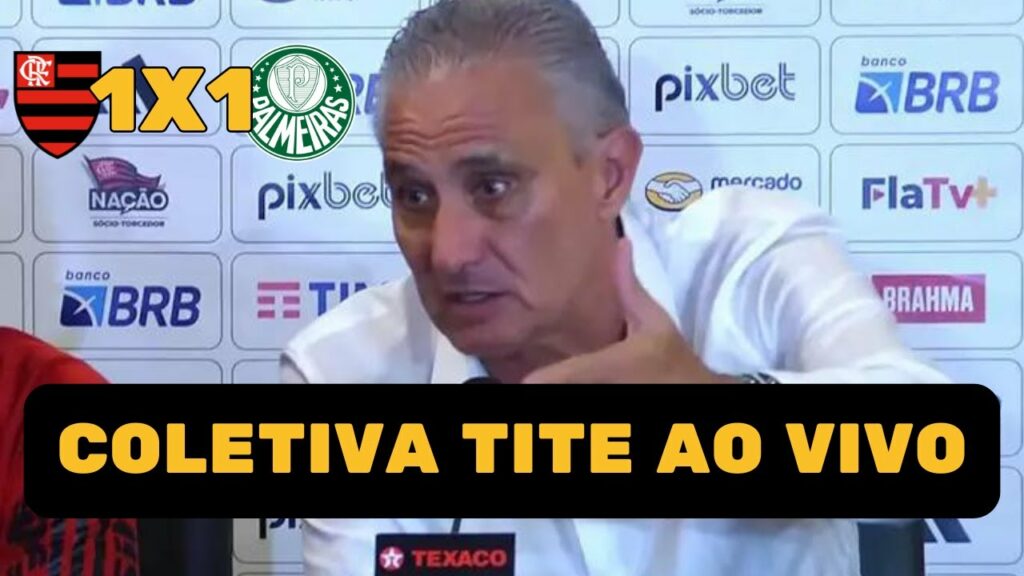 COLETIVA TITE AO VIVO | FLAMENGO 1X1 PALMEIRAS – BRASILEIRÃO 2024