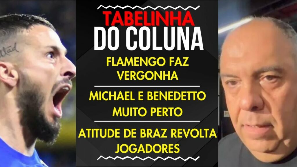 FLAMENGO FAZ VERGONHA | MICHAEL E BENEDETTO MUITO PERTO | ATITUDE DE MARCOS BRAZ REVOLTA JOGADORES