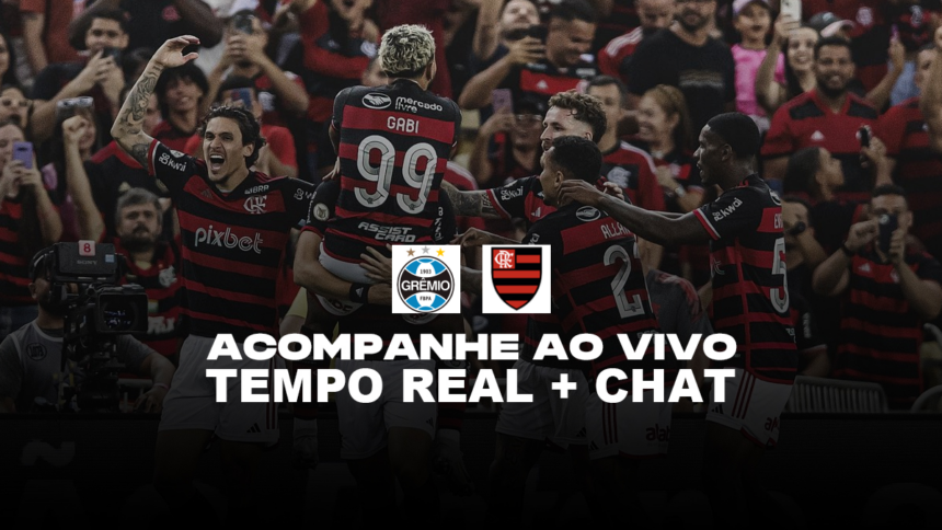 AO VIVO | GRÊMIO x FLAMENGO | 27ª RODADA | BRASILEIRÃO