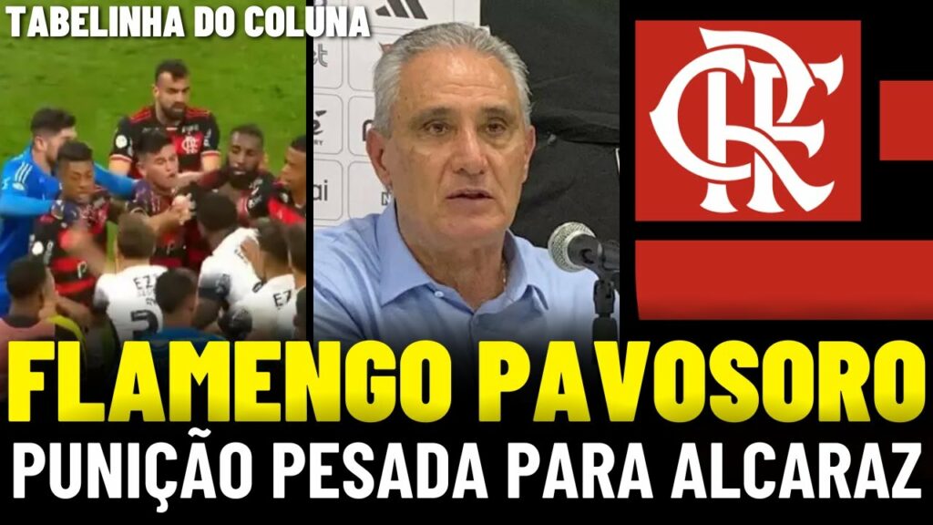 PÉSSIMA FASE DO FLAMENGO DE TITE | PUNIÇÃO PARA ALCARAZ | FATORES PARA CONTRATAR DEIVID WASHINGTON