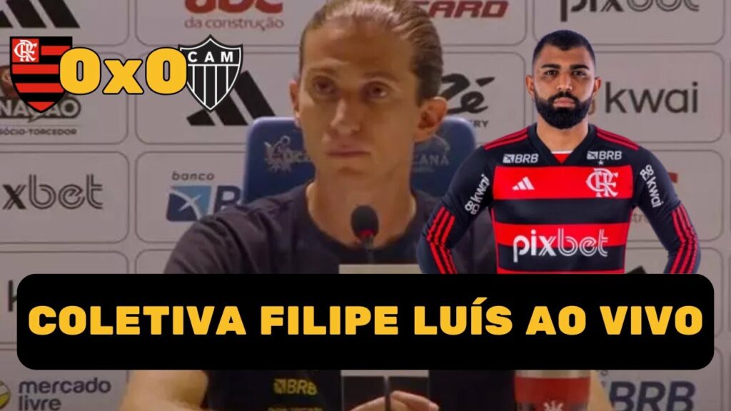 AO VIVO: COLETIVA FILIPE LUÍS | ASSUNTO GABIGOL – FLAMENGO 0X0 ATLÉTICO-MG