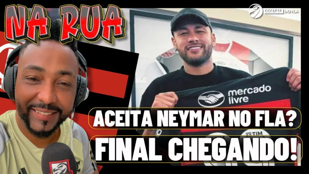 ACEITA NEYMAR NO FLA? | GABIGOL NO SANTOS? | ATLÉTICO-MG X FLAMENGO FINAL COPA DO BRASIL – NA RUA