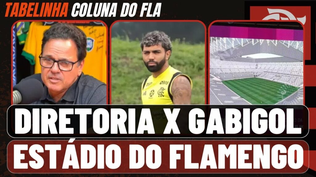 ESTÁDIO DO FLA COM DATA E SEM NOME DE ZICO | GABIGOL E DIRETORIA EM CLIMA “AMIGÁVEL” – TABELINHA