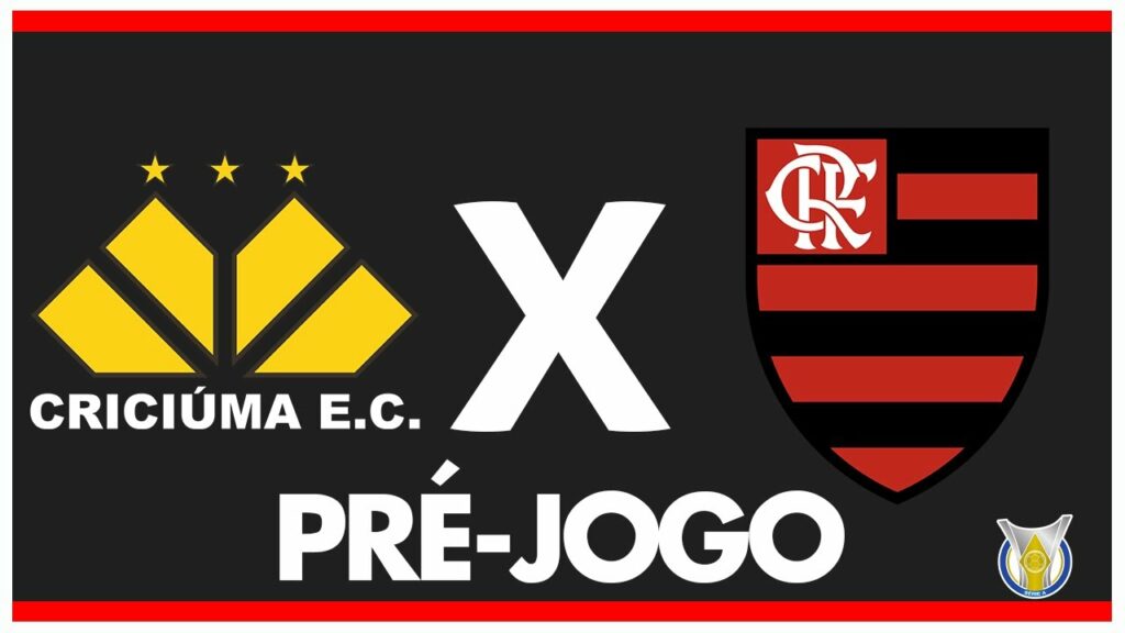 CRICIÚMA X FLAMENGO – PRÉ-JOGO: 37ª RODADA – BRASILEIRÃO 2024