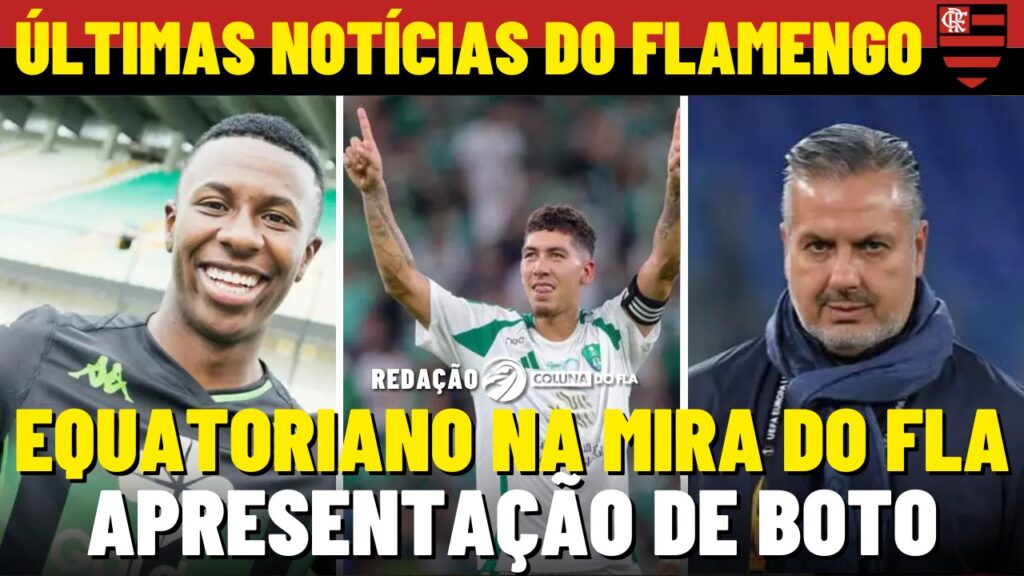 AO VIVO: data e hora de chegada de José Boto ao Brasil, tour do Flamengo no Nordeste e mais