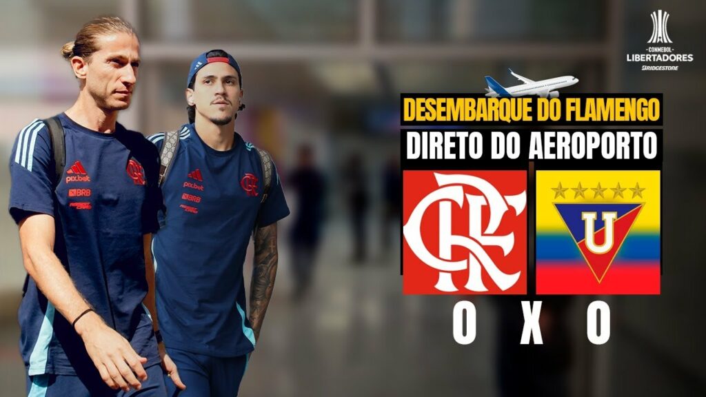 Veja o DESEMBARQUE DO FLAMENGO após empate com a LDU no Equador