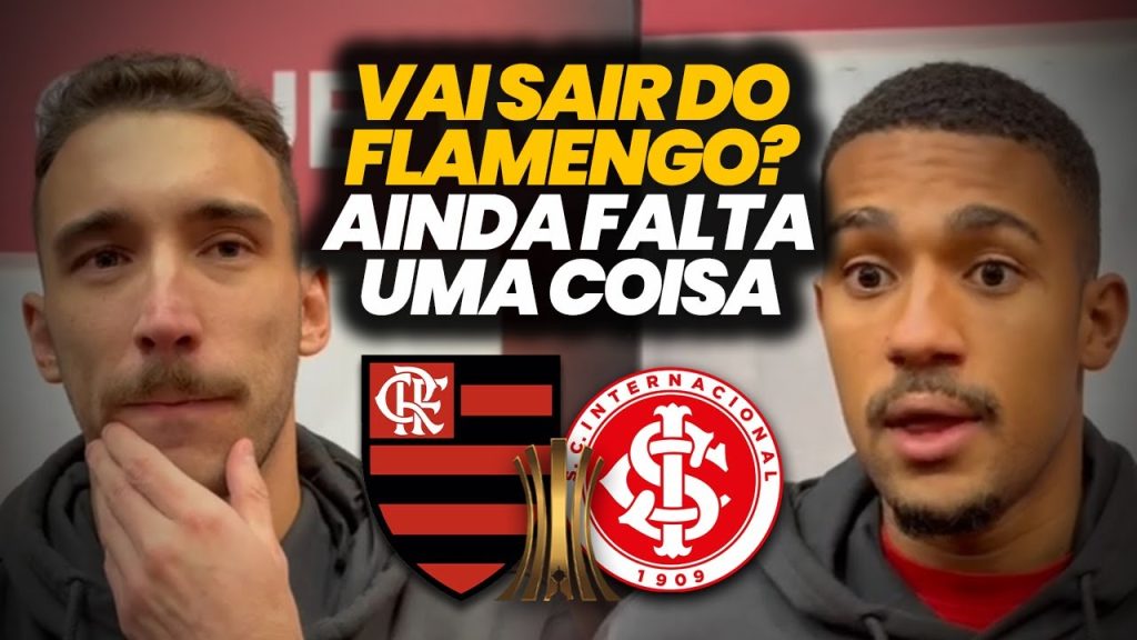 đ LĂ©o Ortiz Ă© sincero sobre SAĂDA do Flamengo | Samuel Lino ainda busca UMA COISA