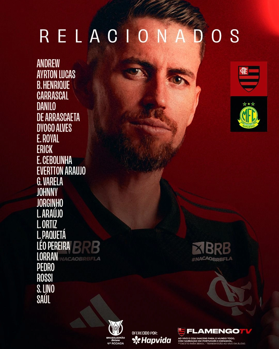 Com 3 desfalques, Flamengo divulga lista de relacionados para jogo contra o Mirassol, pelo Brasileirão
